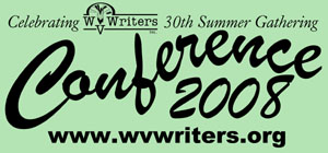 WV Writers Summer Conference 2008